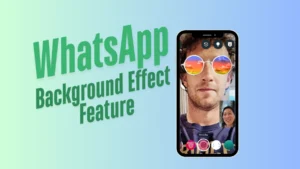 Image: Background Effect Feature, Credit: Shiny/Techerry