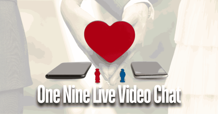 One Nine Live Video Chat App –Platform to make new friends across the globe