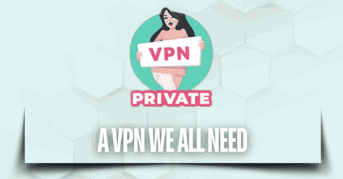 VPN Private App Review– Say Goodbye to Unstable Internet Connectivity