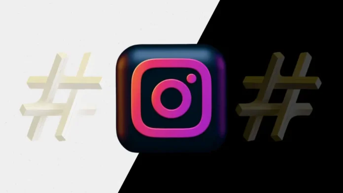 A Complete Guide To Use Instagram Hashtags Effectively in 2024