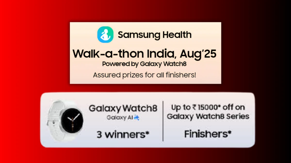 image: Samsung Introduced Walk-a-Thon India (3nd Edition) Offering Rs 15000 Rewards,Credit: Ram/Techerry